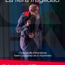 Poster for the production, La fiera fragilidad