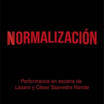 Poster for the theatrical production, Normalización