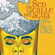 Program for the theatrical production, Sed en la calle del Agua