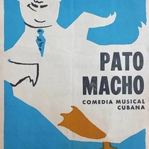 Poster for the theatrical production, Pato Macho