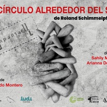 Announcement for the theatrical production, El círculo alrededor del sol