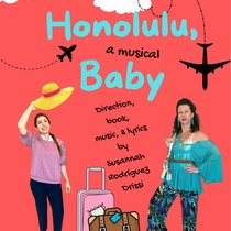 Poster for the theatrical production, Honolulu Baby