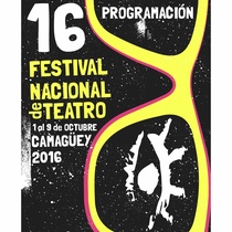 Program for the theater festival, Festival Nacional de Teatro - Camagüey XVI