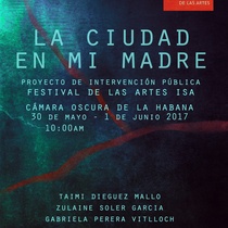 Poster for the public intervention, La ciudad en mi madre